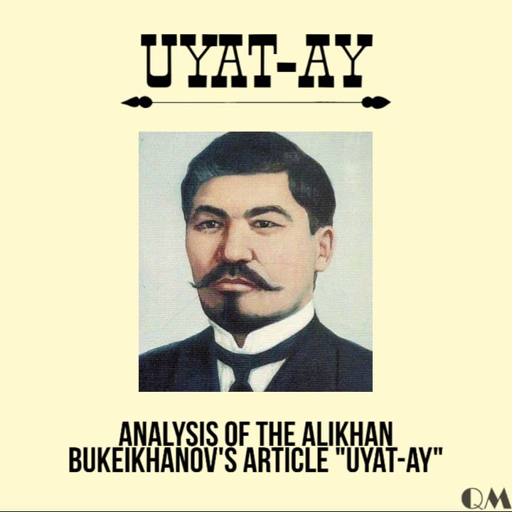 Analysis of the Alikhan Bukeikhanov&#39;s article "UYAT-AY"