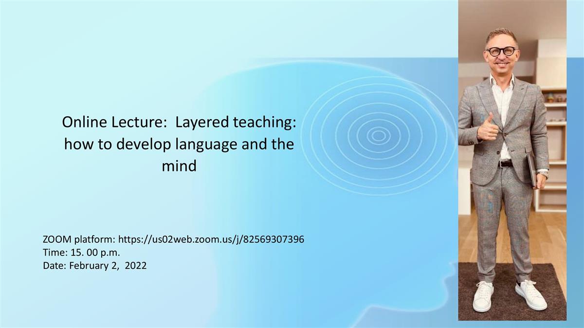 «Layered teaching: how to develop language and the  mind»